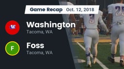 Recap: Washington  vs. Foss  2018