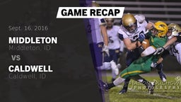 Recap: Middleton  vs. Caldwell  2016