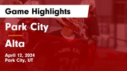 Park City  vs Alta  Game Highlights - April 12, 2024