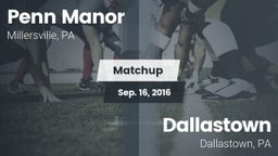 Matchup: Penn Manor High vs. Dallastown  2016