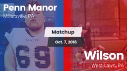 Matchup: Penn Manor High vs. Wilson  2016