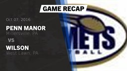 Recap: Penn Manor  vs. Wilson  2016