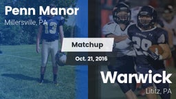 Matchup: Penn Manor High vs. Warwick  2016