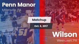 Matchup: Penn Manor High vs. Wilson  2017