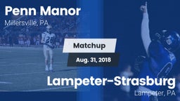 Matchup: Penn Manor High vs. Lampeter-Strasburg  2018