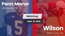Matchup: Penn Manor High vs. Wilson  2018