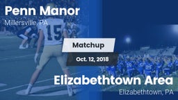 Matchup: Penn Manor High vs. Elizabethtown Area  2018