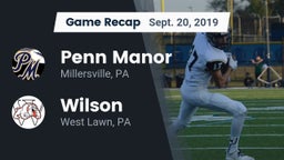 Recap: Penn Manor  vs. Wilson  2019