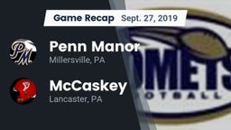 Recap: Penn Manor  vs. McCaskey  2019