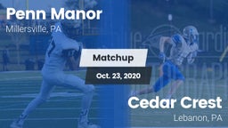 Matchup: Penn Manor High vs. Cedar Crest  2020