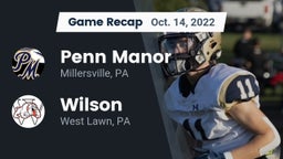 Recap: Penn Manor   vs. Wilson  2022
