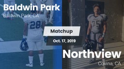 Matchup: Baldwin Park High vs. Northview  2019