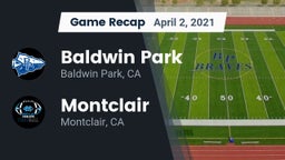 Recap: Baldwin Park  vs. Montclair  2021