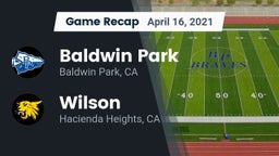 Recap: Baldwin Park  vs. Wilson  2021