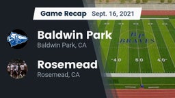 Recap: Baldwin Park  vs. Rosemead  2021