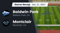 Recap: Baldwin Park  vs. Montclair  2021