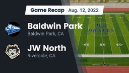 Recap: Baldwin Park  vs. JW North  2022