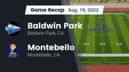Recap: Baldwin Park  vs. Montebello  2022