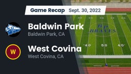 Recap: Baldwin Park  vs. West Covina  2022
