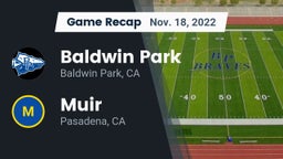 Recap: Baldwin Park  vs. Muir  2022