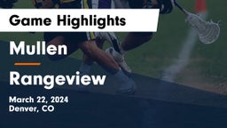 Mullen  vs Rangeview  Game Highlights - March 22, 2024