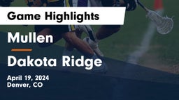 Mullen  vs Dakota Ridge  Game Highlights - April 19, 2024