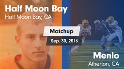 Matchup: Half Moon Bay High vs. Menlo  2016