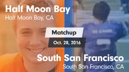 Matchup: Half Moon Bay High vs. South San Francisco  2016