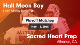 Matchup: Half Moon Bay High vs. Sacred Heart Prep  2016