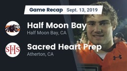 Recap: Half Moon Bay  vs. Sacred Heart Prep  2019