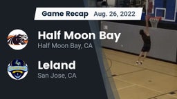 Recap: Half Moon Bay  vs. Leland  2022