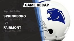 Recap: Springboro  vs. Fairmont  2016