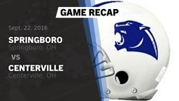 Recap: Springboro  vs. Centerville  2016