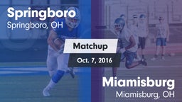 Matchup: Springboro High vs. Miamisburg  2016