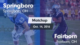 Matchup: Springboro High vs. Fairborn  2016