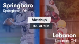 Matchup: Springboro High vs. Lebanon   2016