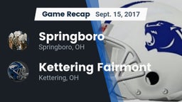 Recap: Springboro  vs. Kettering Fairmont 2017