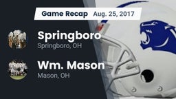 Recap: Springboro  vs. Wm. Mason  2017