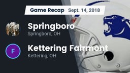 Recap: Springboro  vs. Kettering Fairmont 2018