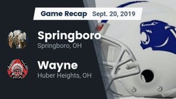 Recap: Springboro  vs. Wayne  2019