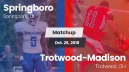 Matchup: Springboro High vs. Trotwood-Madison  2019