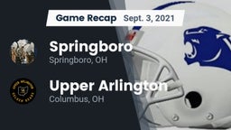 Recap: Springboro  vs. Upper Arlington  2021