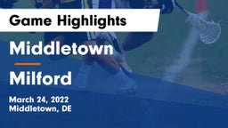 Middletown  vs Milford  Game Highlights - March 24, 2022