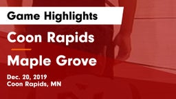 Coon Rapids  vs Maple Grove  Game Highlights - Dec. 20, 2019