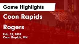 Coon Rapids  vs Rogers  Game Highlights - Feb. 28, 2020
