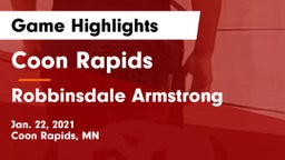 Coon Rapids  vs Robbinsdale Armstrong  Game Highlights - Jan. 22, 2021