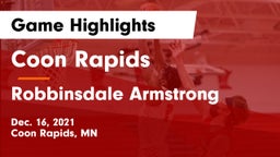 Coon Rapids  vs Robbinsdale Armstrong  Game Highlights - Dec. 16, 2021