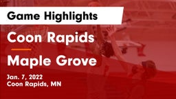 Coon Rapids  vs Maple Grove  Game Highlights - Jan. 7, 2022