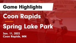 Coon Rapids  vs Spring Lake Park  Game Highlights - Jan. 11, 2022