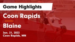 Coon Rapids  vs Blaine  Game Highlights - Jan. 21, 2022